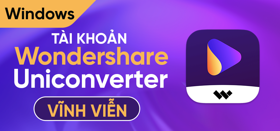 Wondershare Uniconverter (Ver12) Windows - Tài khoản vĩnh viễn